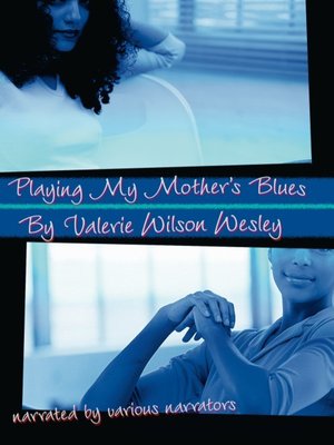 cover image of Playing My Mother's Blues
